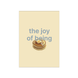Листівка The Joy of being
